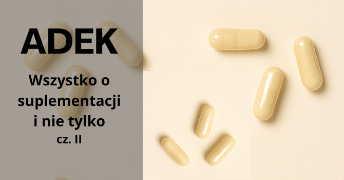 suplementacja ADEK